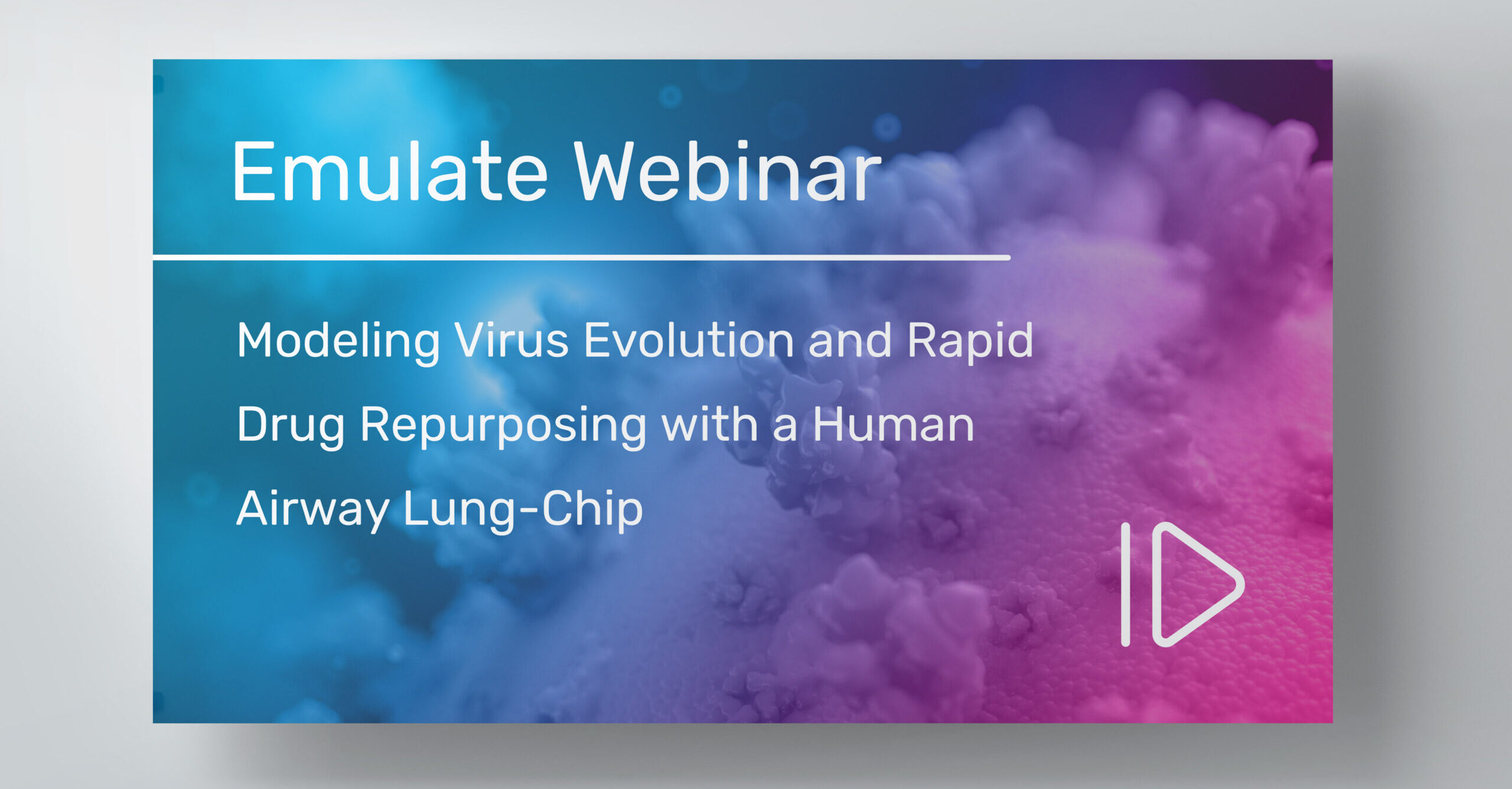 Modeling Virus Evolution and Rapid Drug Repurposing with a Human Airway Lung-Chip