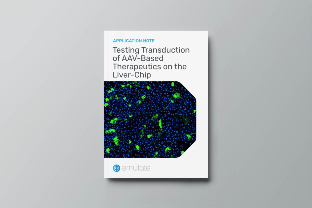 Application Note Testing Transduction of AAV-Based Therapeutics on the Liver-Chip