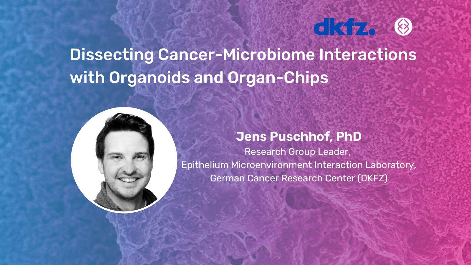 Thumbnail for the webinar "Dissecting Microbiome Interactions with Organoids and Organ-Chips" above a headshot of Jens Puschhof, Ph.D.