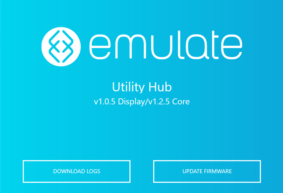 Image of the Utility Hub software screen showing the Emulate name and logo, the software name, v1.0.5 Display/v1.2.5 Core, and a button for downloading logs as well as one for updating the firmware.